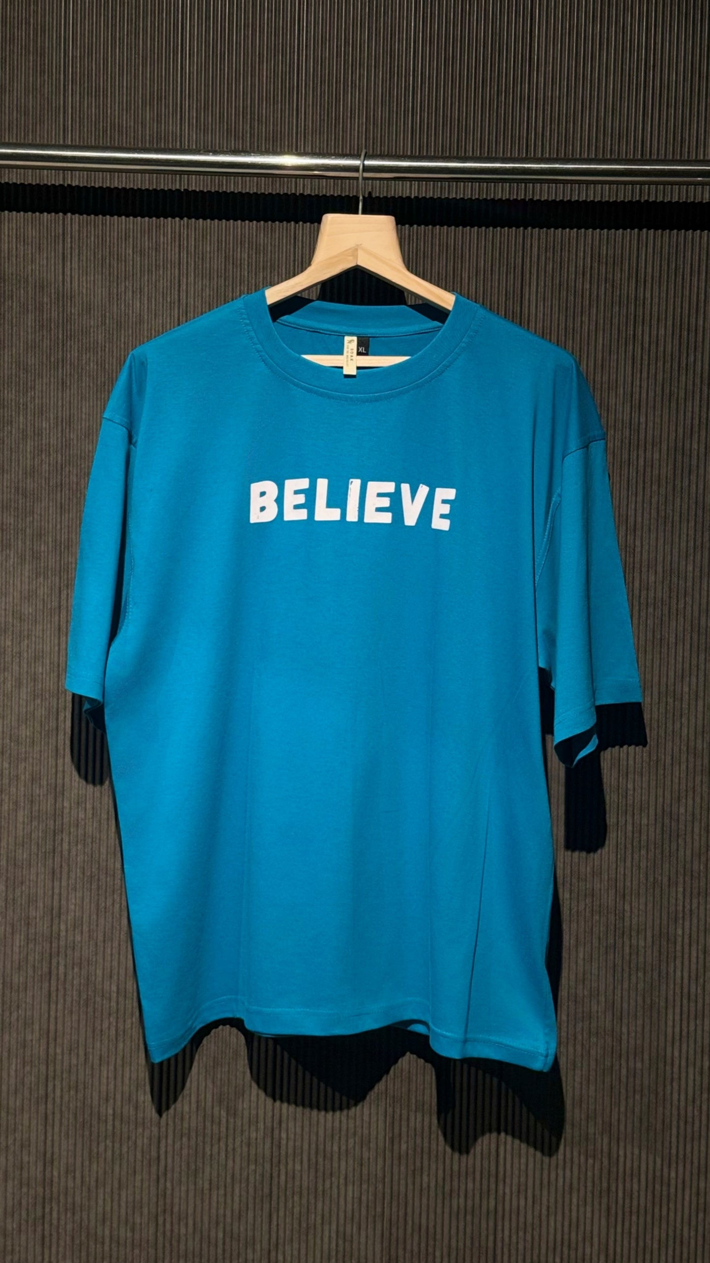 BELIEVE – 180 GSM Oversized Cotton T-shirt
